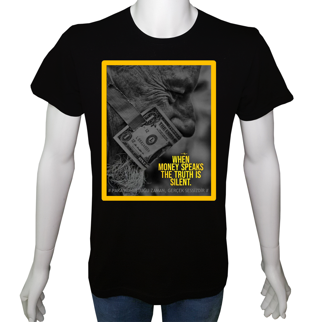 Unisex T-shirt Siyah 'UyandırmaServisi / Para konuştuğu zaman' Baskılı