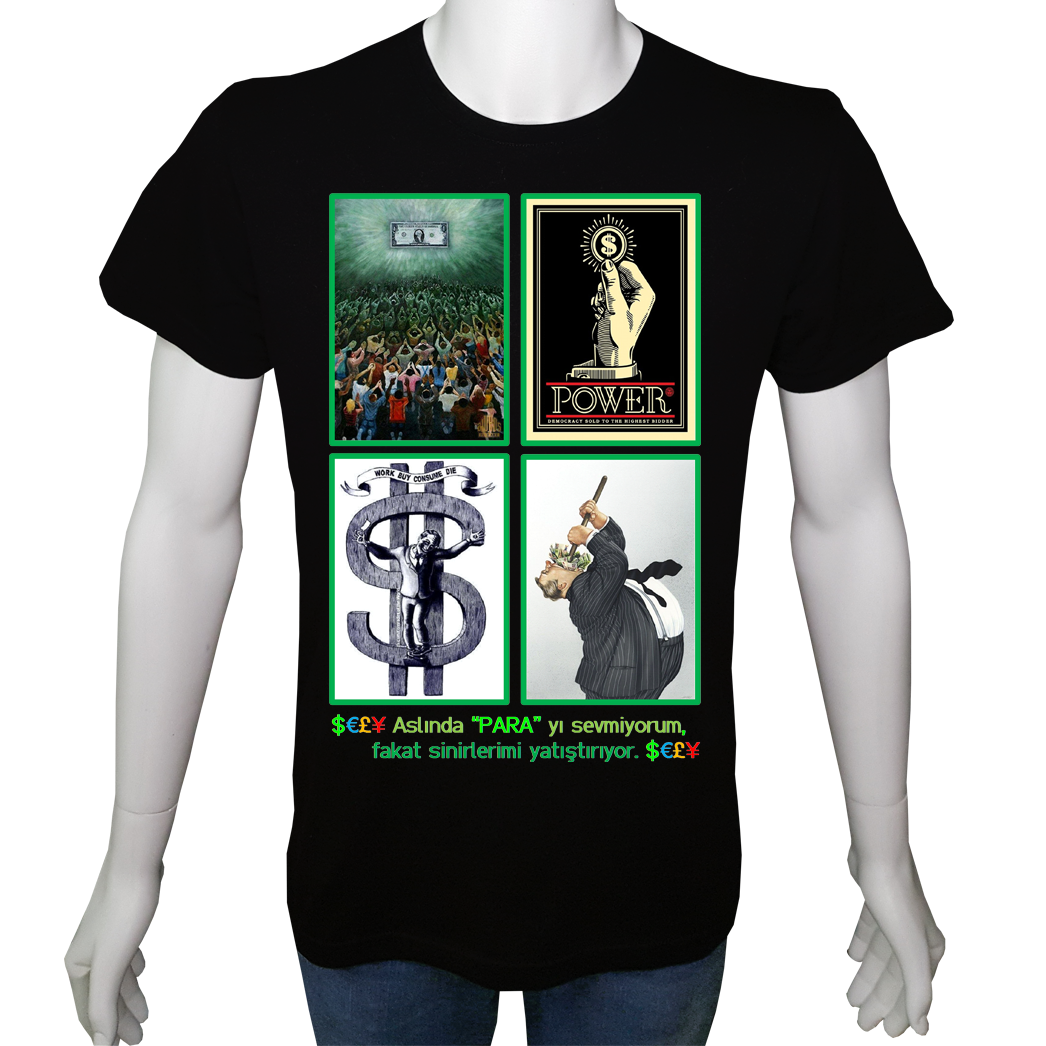 Unisex T-shirt Siyah 'UyandırmaServisi / ParayaTapmak' Baskılı